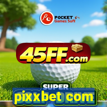 pixxbet com